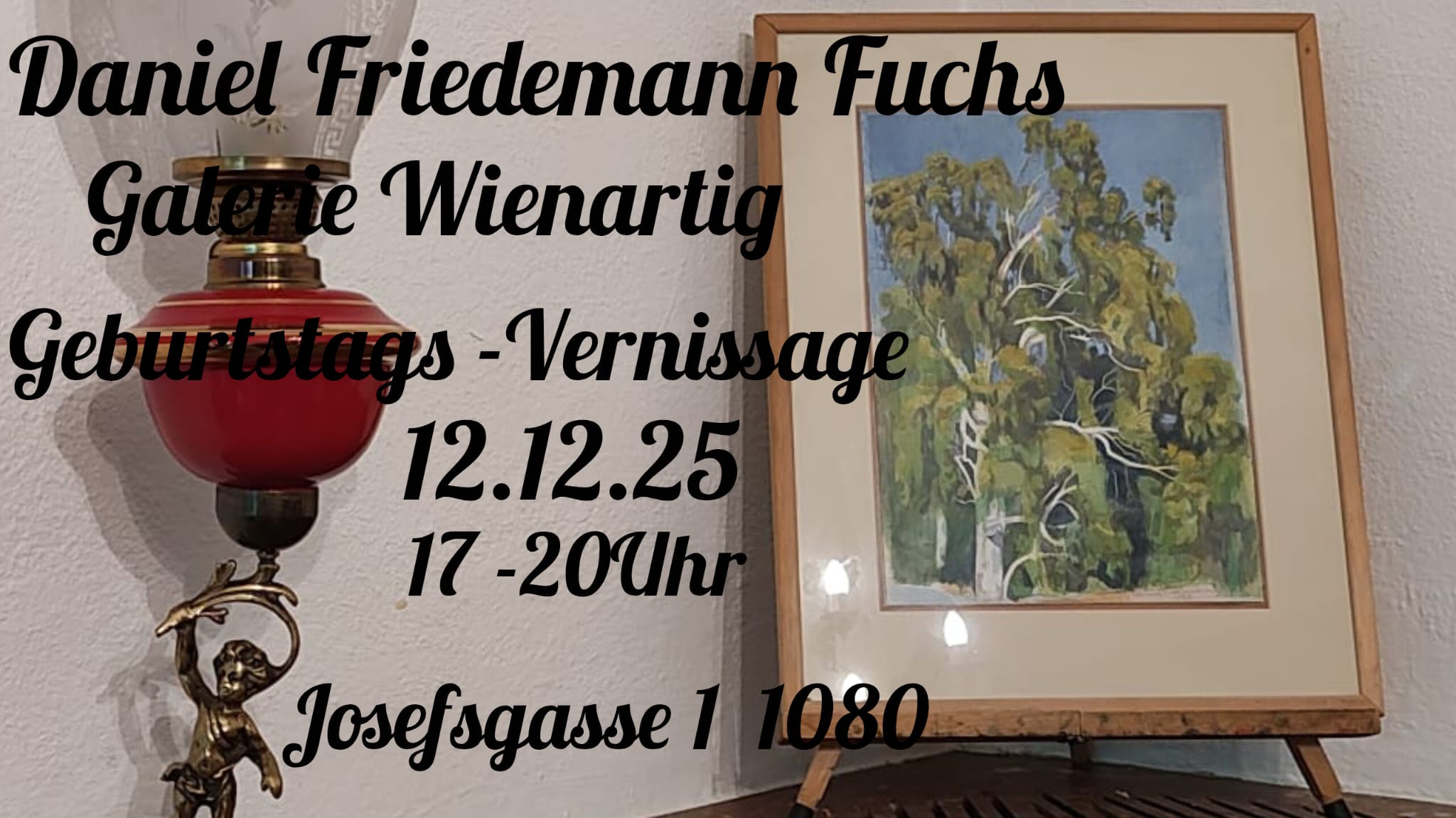 Einladung Geburtstagsvernissage Daniel Friedemann-Fuchs